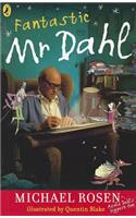 Fantastic Mr Dahl