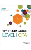 Wiley 11th Hour Guide for 2017 Level I Cfa Exam