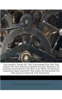 Testimony Taken By The Subcommittee On The Tariff Of The Senate Committee On Finance In Connection With The Bill H.r. 9051