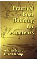 Practical Boat Building for Amateurs