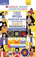 Oswaal CBSE MCQs Question Bank Chapterwise & Topicwise For Term-I, Class 11, Mathematics (With the largest MCQ Question Pool for 2021-22 Exam)