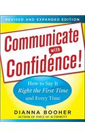 Communicate with Confidence, Revised and Expanded Edition: How to Say It Right the First Time and Every Time