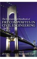 International Handbook of Frp Composites in Civil Engineering