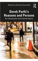 Derek Parfit's Reasons and Persons