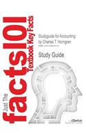 Studyguide for Accounting by Horngren, Charles T., ISBN 9780132439602