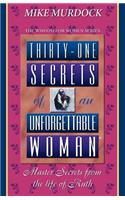 Thirty-One Secrets of an Unforgettable Woman