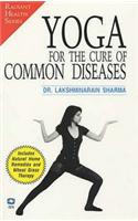 Yoga for the Cure of Common Diseases