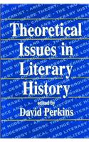 Theoretical Issues in Literary History