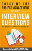 Cracking the Toughest Project Management Interview Questions