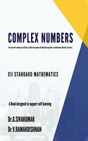 COMPLEX NUMBERS: Second Volume of the 12th Standard Mathematics Solution Book Series