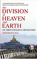 The Division of Heaven and Earth: On Tibet’s Peaceful Revolution