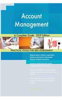 Account Management A Complete Guide - 2019 Edition