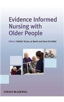 Evidence Informed Nursing with Older People