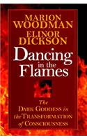 Dancing in the Flames