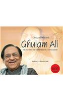 Ghazal Wizard: Ghulam Ali ( With CD)