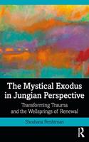 Mystical Exodus in Jungian Perspective