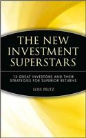 The New Investment Superstars: 13 Great Investors and Their Strategies for Superior Returns