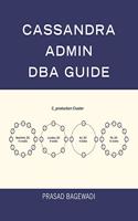 Cassandra Admin DBA Guide