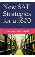 New SAT Strategies for a 1600