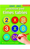 Smart Start - Practice Pad, Times Tables: With Two Pages of Colourful Reward Stickers