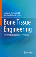 Bone Tissue Engineering