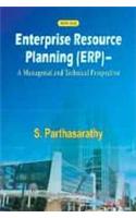 Enterprise Resource Planning: A Managerial and Technical Perspective