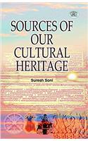 SOURCES OF OUR CULTURAL HERITAGE (Hindi Edition)