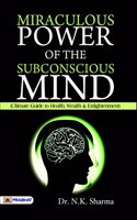 Miraculous Power of Subconscious Mind