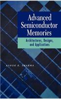 Advanced Semiconductor Memories