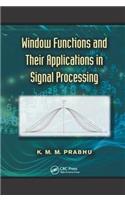 Window Functions and Their Applications in Signal Processing