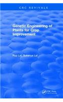 Genetic Engineering of Plants for Crop Improvement