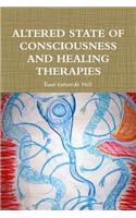 Altered State of Consciousness and Healing Therapies