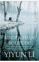 Kinder Than Solitude