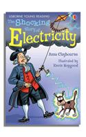 The Shocking Story of Electricity