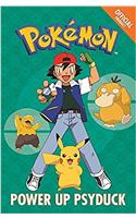 Official Pokemon Fiction: Power Up Psyduck