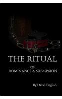 Ritual of Dominance & Submission