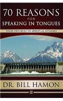 Seventy Reasons for Speaking in Tongues