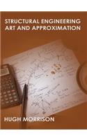 Structural Engineering Art and Appoximation