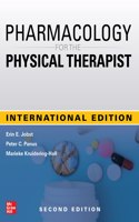 Pharmacology For The Physical Therapist, 2Nd Edition