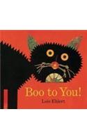 Boo to You!