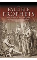 Fallible Prophets of New Calvinism