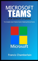 Microsoft Teams for Senior Citizens