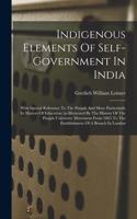 Indigenous Elements Of Self-government In India