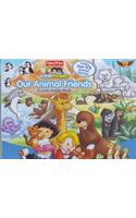 Fisher Price: Our Animal Friends