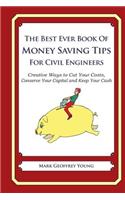 Best Ever Book of Money Saving Tips for Civil Engineers