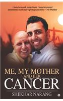 Me, My Mother and her Cancer