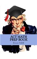 ACT Math Prep Book