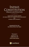 India’s Constitution Origins And Evolution Vol 4