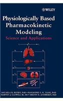 Physiologically Based Pharmacokinetic Modeling