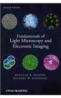 Fundamentals of Light Microscopy and Electronic Imaging